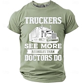  Men's Truckers See More Assholes Than Doctors Do Semi Truck Big Rig Funny Humorous Sarcastic T Shirt Graphic Regular Fit Trucking Workwear Designer Clothing Apparel S M L XL XXL XXXL