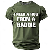  Men's I Need A Hug From A Baddie Funny Humor Novelty Urban Streetwear T Shirt Graphic Casual Short Sleeve Daily Wear Party Clubbing Gift Designer Clothing Apparel S M L XL XXL XXXL