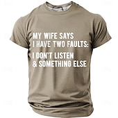  T-shirt homme « Ma femme dit que j'ai deux défauts : je n'écoute pas et autre chose ». Blague humoristique et sarcastique pour mari. Col rond, coupe classique, décontracté, cadeau. Vêtements de