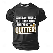  T-shirt homme « Certains disent que je devrais arrêter de boire, mais je ne suis pas du genre à abandonner » - Mug à bière - Humour sarcastique - Coupe classique - Idéal pour les fêtes, les bars, les
