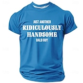  Tricou bărbătesc cu un tip ridicol de chipeș chel, slogan amuzant, grafică, croială regulată, cadou umoristic pentru bărbați cheli, haine de designer, mărime S, M, L, XL, 2XL, 3XL