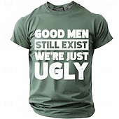 abordables T-shirts d'Humour Sarcastique-Les hommes bien existent encore, nous sommes juste des hommes moches. T-shirt humoristique, sarcastique et autodérisoire à col rond et manches courtes, cadeau d'anniversaire original pour lui, cadeau