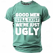 abordables T-shirts d'Humour Sarcastique-Les hommes bien existent encore, nous sommes juste des hommes moches. T-shirt humoristique, sarcastique et autodérisoire à col rond et manches courtes, cadeau d'anniversaire original pour lui, cadeau