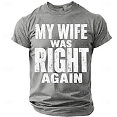 זול Camisetas engraçadas para homens-Men's My Wife Was Right Again Funny Humor Graphic T Shirt Casual Short Sleeve Crew Neck Gag Gift Regular Fit Designer Clothing Apparel S M L XL XXL XXXL