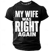 זול Camisetas engraçadas para homens-Men's My Wife Was Right Again Funny Humor Graphic T Shirt Casual Short Sleeve Crew Neck Gag Gift Regular Fit Designer Clothing Apparel S M L XL XXL XXXL