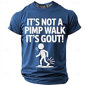 preiswerte Sarkasmus Humor T-Shirts-Lustiges Herren-T-Shirt zum Thema Gicht: „Es ist kein Zuhälter-Gang, es ist Gicht“ – ein tolles Geschenk für Papa und Opa.