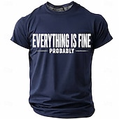 cheap Men's Funny T shirts-Men's Everything Is Fine Probably Funny Humor Sarcastic Graphic T Shirt Casual Short Sleeve Crew Neck Regular Fit Daily Designer Clothing Apparel S M L XL XXL XXXL