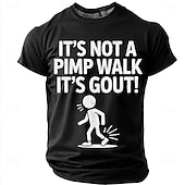 preiswerte Sarkasmus Humor T-Shirts-Lustiges Herren-T-Shirt zum Thema Gicht: „Es ist kein Zuhälter-Gang, es ist Gicht“ – ein tolles Geschenk für Papa und Opa.