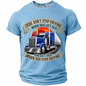  Men's You Don't Stop Driving When You Get Old Graphic T Shirt Red Semi Truck Driver Funny Regular Fit Designer Clothing Apparel S M L XL XXL XXXL