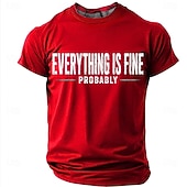 cheap Men's Funny T shirts-Men's Everything Is Fine Probably Funny Humor Sarcastic Graphic T Shirt Casual Short Sleeve Crew Neck Regular Fit Daily Designer Clothing Apparel S M L XL XXL XXXL