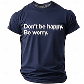 abordables T-shirts d'Humour Sarcastique-Men's Don't Be Happy Be Worry Funny Sarcastic Graphic T-Shirt Casual Crew Neck Short Sleeve Tee Shirt Designer Clothing Apparel S M L XL XXL XXXL