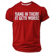  Mens Hang In There It Gets Worse Funny Sarcastic Anti Motivational Dark Humor Graphic T Shirt Short Sleeve Crewneck Casual Daily Wear Designer Clothing Apparel S M L XL XXL XXXL