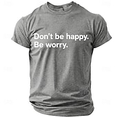 abordables T-shirts d'Humour Sarcastique-Men's Don't Be Happy Be Worry Funny Sarcastic Graphic T-Shirt Casual Crew Neck Short Sleeve Tee Shirt Designer Clothing Apparel S M L XL XXL XXXL
