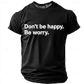abordables T-shirts d'Humour Sarcastique-Men's Don't Be Happy Be Worry Funny Sarcastic Graphic T-Shirt Casual Crew Neck Short Sleeve Tee Shirt Designer Clothing Apparel S M L XL XXL XXXL