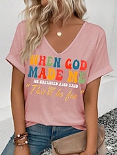 ieftine Umor &amp; Citate tricou-Pentru femei Tricou Grafic Scrisă Casual Manșon scurt În V Topuri obișnuite Zilnic Sfârșit de săptămână Imprimeu Negru Alb Verde Deschis Roz Îmbujorat Vară GOD
