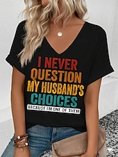 ieftine Umor &amp; Citate tricou-Pentru femei Tricou Grafic Scrisă Stilat Clasic Casual Manșon scurt În V Topuri obișnuite Zilnic Sfârșit de săptămână Imprimeu Negru Vară HUSBAND