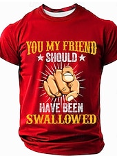 お買い得  メンズおもしろTシャツ-君は私の友達、飲み込まれるべきだった。メンズの攻撃的な皮肉Tシャツ、半袖Tシャツ、3Dプリント、クルーネックシャツ、ファッション、デイリー、カジュアル、ストリート、カジュアル、デイリー、ブラック、レッド、ブルー、夏、春、オールシーズン。
