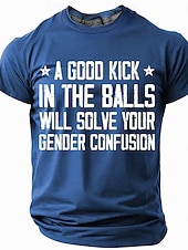 Men's Short Sleeve T-Shirt with 'A Good Kick In The Balls Will Solve Your Gender Confusion' Graphic Print, Crew Neck Casual Top
