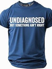  Tricou amuzant cu mânecă scurtă pentru bărbați UNDIAGNOZAT DAR CEVA NU E ÎN REGULĂ umor de stil de viață
