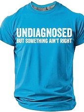  Tricou amuzant cu mânecă scurtă pentru bărbați UNDIAGNOZAT DAR CEVA NU E ÎN REGULĂ umor de stil de viață