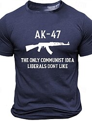 AK-47, die einzige kommunistische Idee, Liberale mögen kein T-Shirt, grafisches Herren-T-Shirt aus Baumwolle, klassisches Sport-Shirt, kurze Ärmel, bequemes T-Shirt, Outdoor-Urlaub, Sommermode