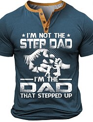 camisas papai para o dia dos pais, eu não sou o padrasto, sou o pai que intensificou a camisa masculina Henley com estampa 3D, camiseta casual diária, azul marinho, verde exército, cinza escuro,