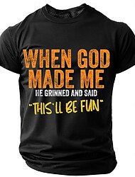 Când m-a făcut Dumnezeu a semnat și a spus că va fi distractiv Tricou imprimat 3D pentru bărbați cu guler rotund Stilul zilnic Negru Albastru Verde Îmbrăcăminte de vară primăvară