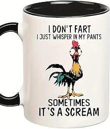 cheap -I Don't Fart - I Just Whisper In My Pants And Sometimes It's A Scream - Funny Chicken Rooster Coffee Cup - 11 Ounce Novelty Coffee Mug for restaurants/cafes