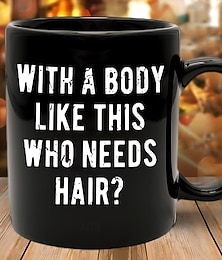 abordables -Tazas divertidas con un cuerpo como el mío que necesita pelo taza de café de cerámica – 11 oz – taza de café divertida ideal para mujeres y hombres – divertida taza de café con refranes ingeniosos