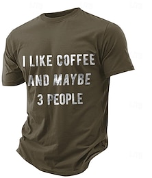 cheap -I Like Coffee And Maybe 3 People Quotes & Sayings Black Deep Blue Army Green T Shirt Tee Men'S Graphic 100% Cotton Sports Classic Short Sleeve Comfortable Street Holiday Summer Spring Clothing S-3XL