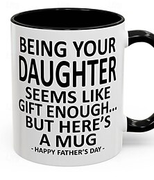 preiswerte -Lustige Geschenktasse für Papa – deine Tochter zu sein ist Geschenk genug – lustiges Vatertagsgeschenk – Kaffeetasse mit Akzent – Geburtstagsgeschenk für Papa – Keramiktasse für Kaffee, Tee, heiße