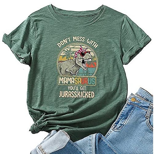 

don't mess with mamasaurus you'll get jurasskicked shirt women jurassic animal dinosaur mama graphic tee top green s