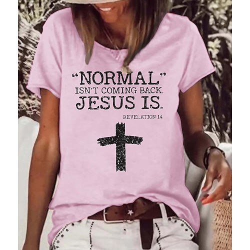 

Women's T shirt Tee Pink Light Green Army Green Print Short Sleeve Casual Weekend Basic Round Neck Regular Cotton Normal Isn't Coming Back Jesus Is Revelattion Painting S