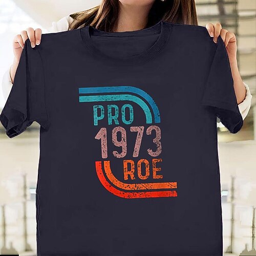 

Women's T shirt Tee Vote Ruthless Pro Roe 1973 Feminist Casual Daily T shirt Tee Short Sleeve Round Neck Basic Essential Green White Black S