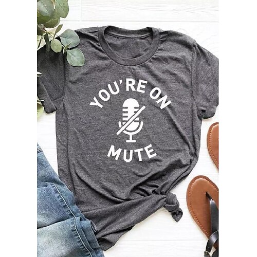 

You're On Mute Funny Letter Printing Loose Daily Casual Short-Sleeved Round Neck T-Shirt