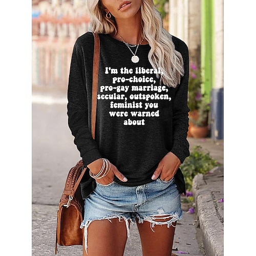 

I'm The Liberal Feminist Women's T-shirt
