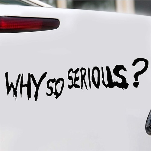 

Decal Car Why So Serious Funny Car-Styling Vehicle Reflective Decals Sticker Reusable Movable Car Stickers Decoration for Car Window or Bumper