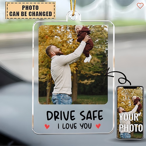 

Personalized Car Photo Ornament,Acrylic Custom Car Ornament,Drive Safe I Love You,Father's Mother's Day,Anniversary,Wedding,Valentine's Day Gift