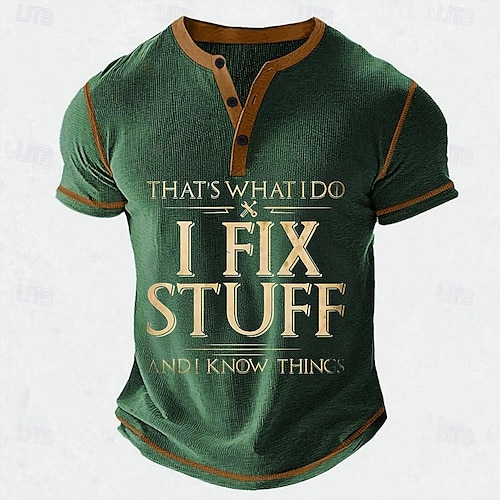 Men's Funny Slang I FIX STUFF Henley Shirt Waffle T Shirt Short Sleeve Daily Retro Vintage Classic Sports Outdoor Casual Holiday Spring & Summer Black Blue Green Army Green Henley Henley T-Shirt