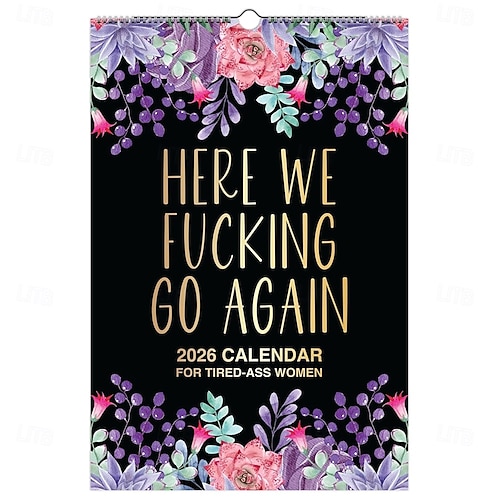  Hauska kalenteri 2026, taas mennään, vuoden 2026 kirouskalenteri väsyneille naisille, iso seinäkalenteri lahjaksi naispuolisille työtovereille ja parhaille ystäville