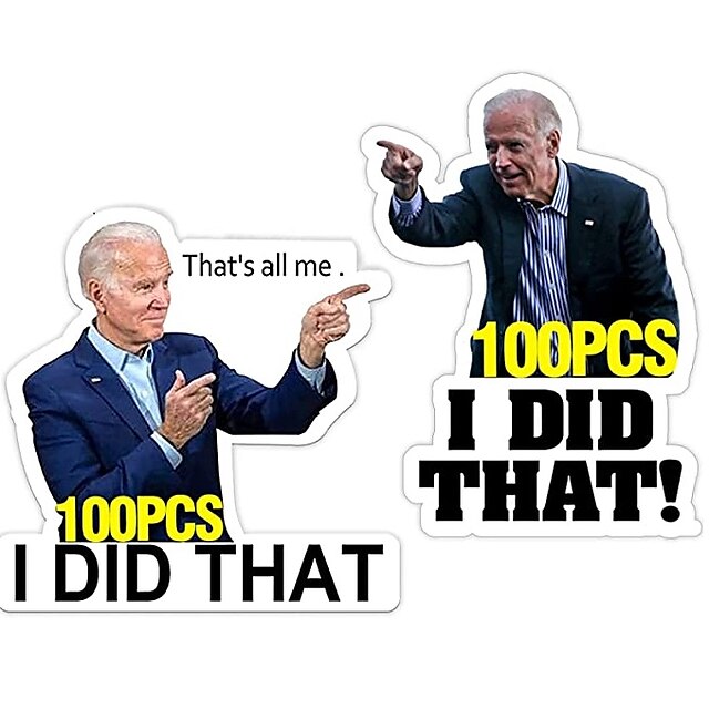 100PCS Joe Biden Stickers " I DID THAT " Funny Humor Sticker Christmas Gift 