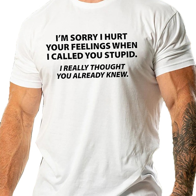  Sorry I Hurt Your Feelings When Called Stupid 'M Mens 3D Shirt | Black Summer Cotton | Letter Tee Casual Style Men'S Graphic Blend Sports Lightweight Short Sleeve Comfortable
