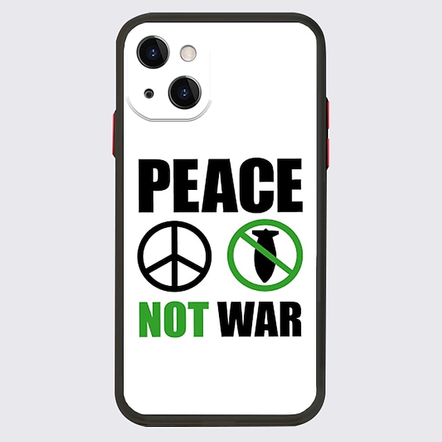 

PEACE LOVE NO WAR Phone Case For Apple iPhone 13 Pro Max 12 11 SE 2020 X XR XS Max 8 7 Unique Design Protective Case Shockproof Dustproof Back Cover TPU