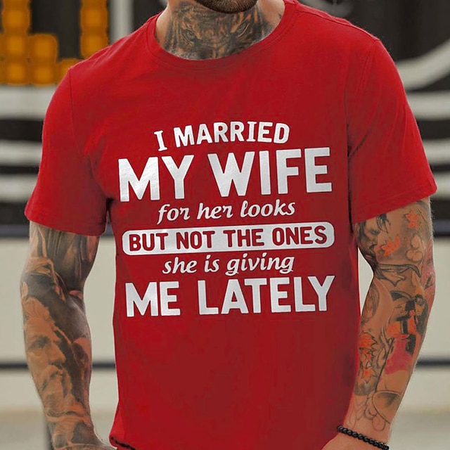  Camisa de hombre Me casé con mi esposa porque ella es la loca camiseta estilo casual de algodón de manga corta camiseta gráfica negra roja azul oscuro cómoda vacaciones moda casual ropa de diseñador