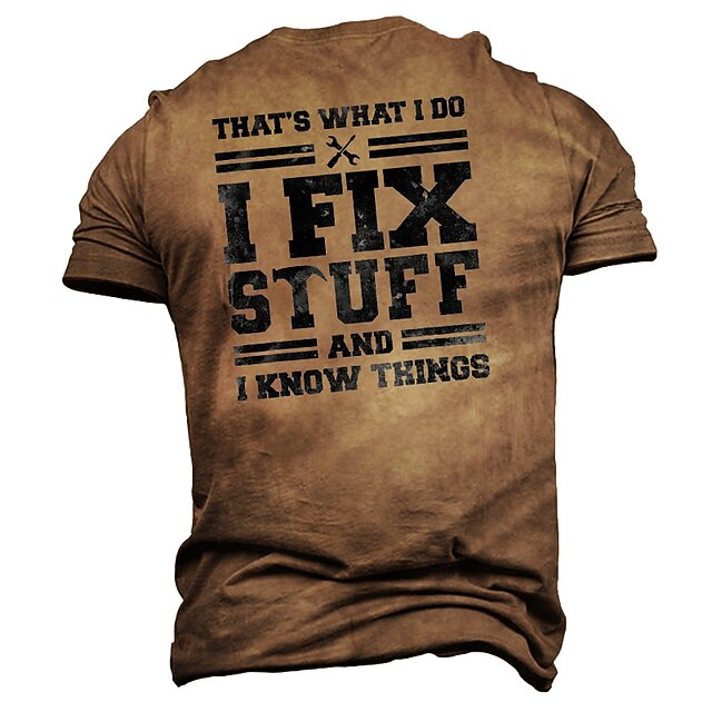Men's Funny "I Fix Stuff & I Know Things" Graphic T-Shirt | Handyman Work Humor Tee 10