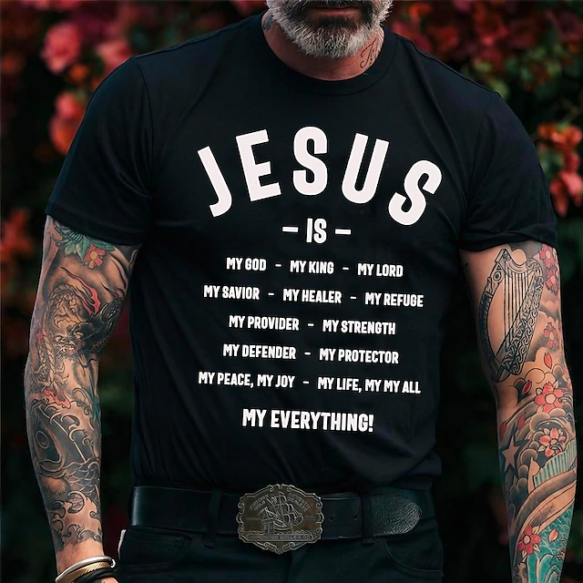 Men's Christian Graphic T-Shirt - Jesus Is My Everything Faith & Lifestyle Tee 11