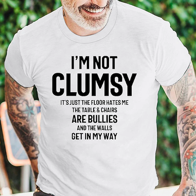 Men's Funny 'I'm Not Clumsy' Graphic T-Shirt - Humorous Short Sleeve Tee with Floor Hates Me & Bullying Chairs Quote 11