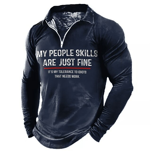 Men's Long Sleeve Graphic Tee - Funny 'My People Skills Are Fine, My Tolerance to Idiots That Needs Work' 8