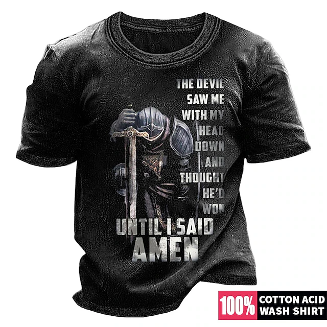 Men's Motivational Knight Graphic T-Shirt: 'The Devil Saw Me With My Head Down Until I Said Amen' Short Sleeve, 100% Cotton Acid Wash 6