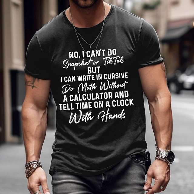 Men's Classic Skills Graphic T-Shirt: 'No Snapchat/TikTok, But Cursive, Math & Analog Clock' Short Sleeve Funny Tee4